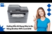 Hướng Dẫn Sử Dụng Máy in Đa Năng Brother MFC-L2701DW